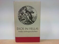 Eros in Hellas - Antike Liebesgeschichten Munin, W.: