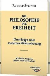 Die Philosophie der Freiheit: Werke von Steiner, Rudolf | Buch | Zustand gutGeld sparen & nachhaltig shoppen!