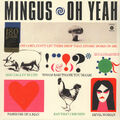 Charles Mingus - Oh Yeah (Vinyl LP - 2017 - EU - Original)