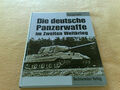 Die deutsche Panzerwaffe im zweiten Weltkrieg - George Forty