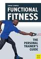 Functional Fitness - The Personal Trainer's Guide - Lamar Lowery - Meyer&Meyer