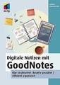 Digitale Notizen mit GoodNotes | Buch | 9783747504642