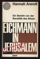 Eichmann in Jerusalem  (1965)  - Arendt, Hannah