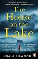 The House on the Lake: The new gripping and hauntin... | Buch | Zustand sehr gut