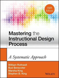 Mastering the Instructional Design Process: A Systematic Approach Buch