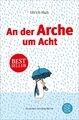 An der Arche um Acht. Ulrich Hub ; mit Illustrationen von Jörg Mühle / Fischer ;