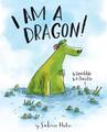 Sabina Hahn | I Am a Dragon! | Buch | Englisch (2023) | A Squabble & a Quibble
