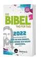 Was geht - Die Bibel Tag für Tag 2022: „Jesus Chris... | Buch | Zustand sehr gut