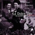 La Dolce Vita / Die schönsten Songs aus Bella Italia von V... | CD | Zustand gut