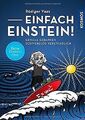 Einfach Einstein!: Geniale Gedanken schwerelos vers... | Buch | Zustand sehr gut