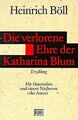 Die verlorene Ehre der Katharina Blum oder Wie Gewalt en... | Buch | Zustand gut
