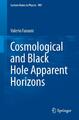 Cosmological and Black Hole Apparent Horizons Valerio Faraoni Taschenbuch xvi