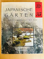 Japanische Gärten. Gärten gestalten mit Zen, Autor Erik Borja,  Zustand sehr gut