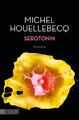 Serotonin | Michel Houellebecq | Roman | Taschenbuch | 336 S. | Deutsch | 2020