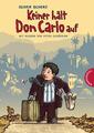 Keiner hält Don Carlo auf | Buch | 9783522183956