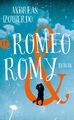 Romeo und Romy | Andreas Izquierdo | Deutsch | Taschenbuch | 487 S. | 2017