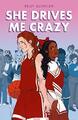 She Drives Me Crazy by Quindlen, Kelly 1250209153 FREE Shipping