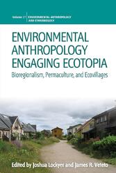 James R. Veteto | Environmental Anthropology Engaging Ecotopia | Taschenbuch
