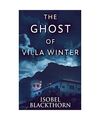 The Ghost Of Villa Winter, Isobel Blackthorn