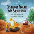 Ein neuer Freund für Bagger Ben | Buch | 9783943390865