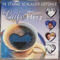 Café mit Herz - 16 starke Schlager Gefühle 