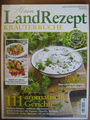 Mein LandRezept: Kräuterküche 111 Rezepte Kräuterernte Salate Fleisch Desserts