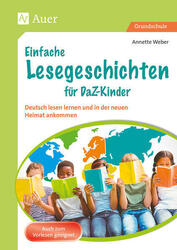 Einfache Lesegeschichten für DaZ-Kinder | Annette Weber | 2020 | deutsch