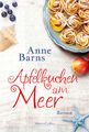 Anne Barns / Apfelkuchen am Meer