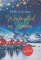 Winterglück im Norden: Winterglück am Meer / Nordlichtträume am Fjord