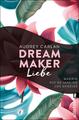 Dream Maker - Liebe Audrey Carlan
