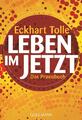 Leben im Jetzt | Eckhart Tolle | 2014 | deutsch | Practicing the Power of Now