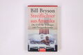 9048 Bill Bryson STREIFLICHTER AUS AMERIKA die USA für Anfänger und