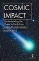 Kosmische Auswirkungen: Verständnis der Bedrohung der Erde durch Asteroiden und Kometen (heiß 
