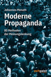 Moderne Propaganda | Johannes Menath | 2022 | deutsch