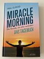 Miracle Morning von Hal Elrod (2017, Gebundene Ausgabe)