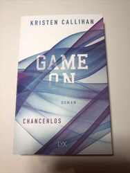 Game on - Chancenlos von Kristen Callihan (2020, Taschenbuch)