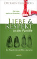 Liebe & Respekt in der Familie | Emerson Eggerichs | 2021 | deutsch