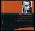 Roland BARTHES★FRAGMENTE EINER SPRACHE DER LIEBE★Hörbuch★2-CD★Chr. Berkel★