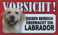 Tier - Warnschilder - Vorsicht! ... Labrador (29)