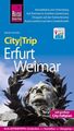 Reise Know-How CityTrip Erfurt und Weimar: Reiseführer mit Stadtplan und kostenl