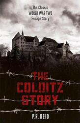 Major P R Reid | The Colditz Story | Taschenbuch | Englisch (2014)