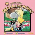 Der kleine König - CD / Ach, du liebe Grete