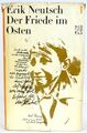 Der Friede im Osten, Erik Neutsch - Erstes Buch, 1974, ehem DDR Ausgabe