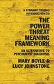 A Straight Talking Introduction to the Power Threat by Lucy Johnstone 1910919713