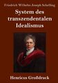 System des transzendentalen Idealismus (Großdruck) | Buch | 9783847844365