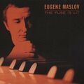 FUSE IS LIT - MASLOV EUGENE [CD]
