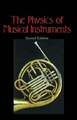 The Physics of Musical Instruments Fletcher, Neville H Rossing, Thomas D  Buch