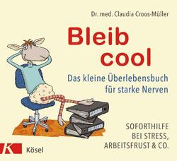 Bleib cool | Buch | 9783466347421