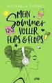 Mein Sommer voller Flips und Flops Michaela Thewes