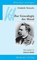 Friedrich Nietzsche: Genealogie der Moral | Buch | Zustand sehr gut